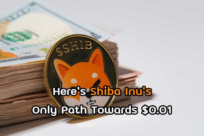 Here’s Shiba Inu’s Only Path Towards $0.01